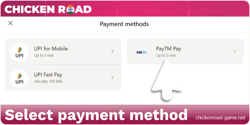 Choose a deposit method in Chicken Road India